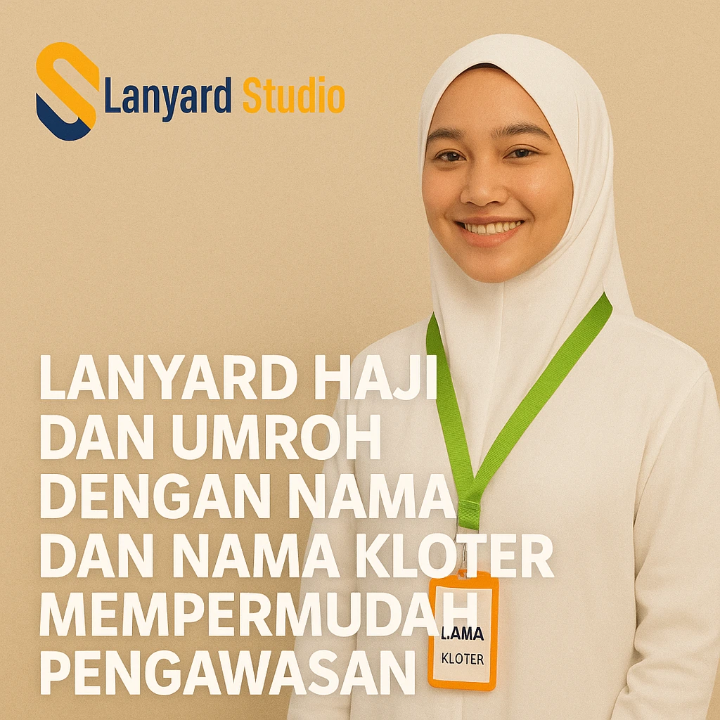 lanyard haji umroh dengan nama kloter mempermudah pengawasan jamaah
